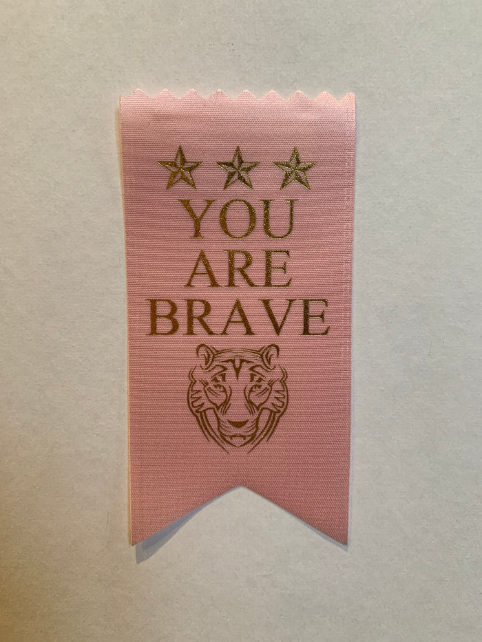 You Are Brave -2"x4" Ribbon
