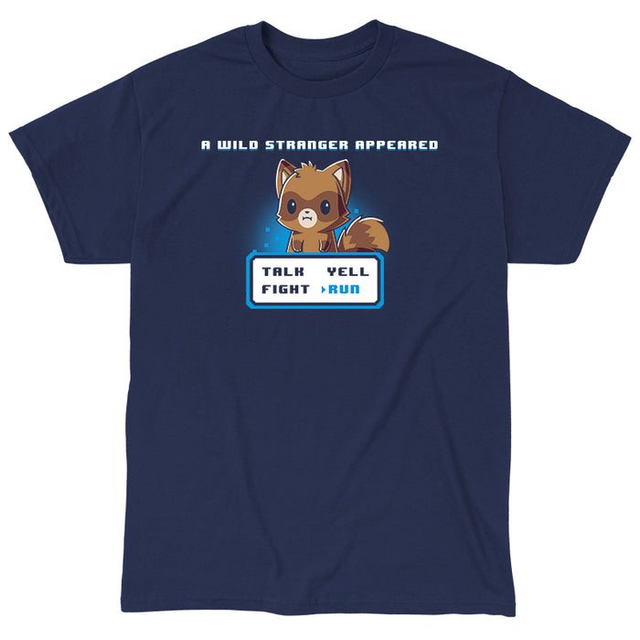 Classic Cotton T-shirt_TeeTurtle navy blue A Wild Stranger Appeared featuring a Raccoon beneath the words 'A Wild Stranger Appeared' with a RPG input screen with 'Talk, Yell, Fight, Run' beneath with 'Run' selected.