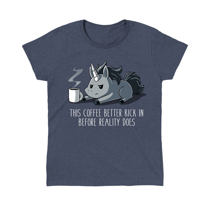 Classic Cotton T-shirt_Teeturtle heather navy Before Reality Kicks In apparel featuring a grumpy-looking unicorn on its stomach with a cup of steaming coffee in front of it. Caption reads 'This coffee better kick in before reality does".