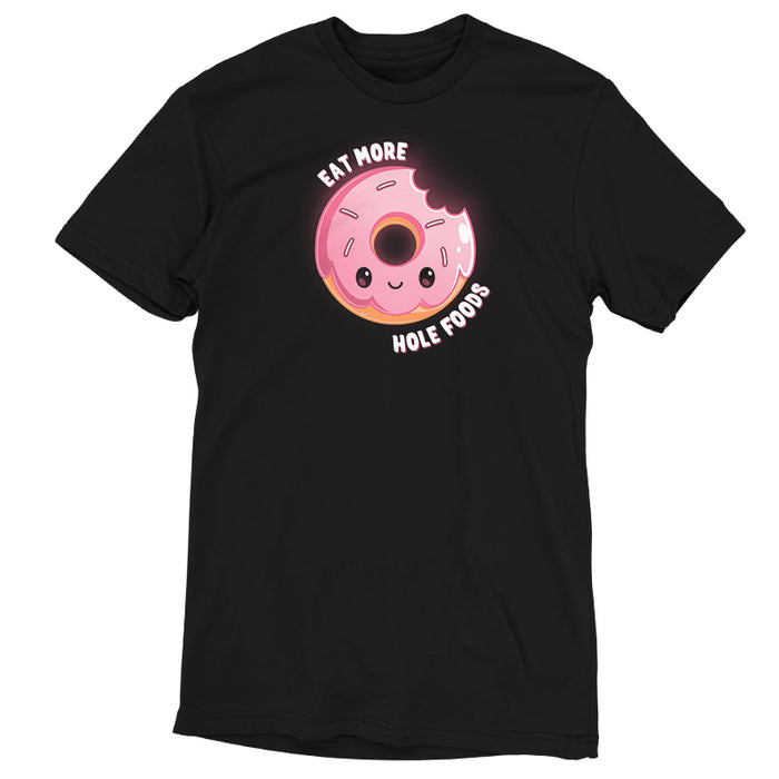 Premium Cotton T-shirt_TeeTurtle black Eat More Hole Foods apparel featuring a smiling pink sprinkle donut with a bite taken out of it. Caption reads, "eat more hole foods".