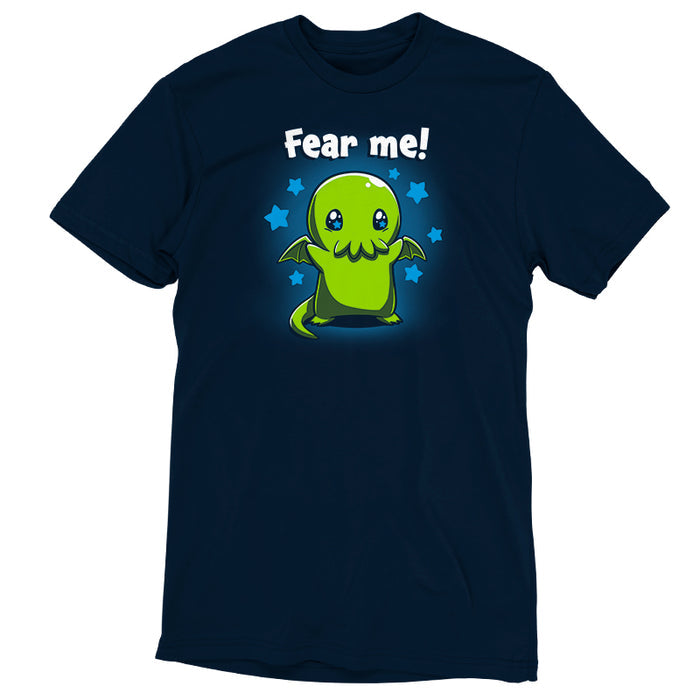 Premium Cotton T-shirt_Teeturtle Fear Me! Navy Blue t-shirt featuring a cute Cthulhu with starry eyes surrounded by stars with the words 'Fear me!' written above its head in this magical creature design.