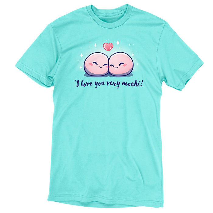 Premium Cotton T-shirt_Teeturtle I Love You Very Mochi! Caribbean Blue apparel featuring a pair of cartoon Mochi balls cuddling amidst sparkles with a heart above them and the words 'I love you very Mochi.' written beneath.