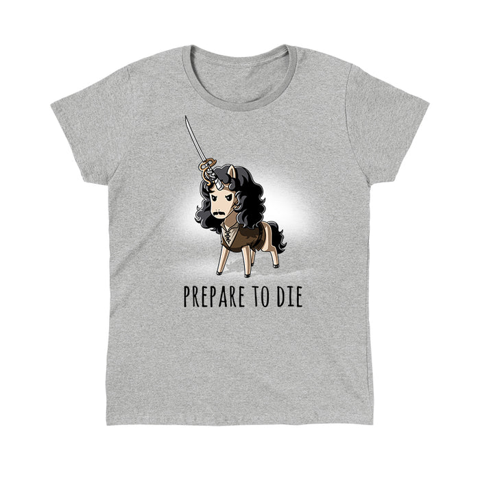 Classic Cotton T-shirt_TeeTurtle Prepare to Die sport gray t-shirt featuring a tunic-wearing fantasy unicorn with flowing black locks, a moustache and a rapier strapped to his horn informing someone they're about to meet their end with the text "Prepare to Die".