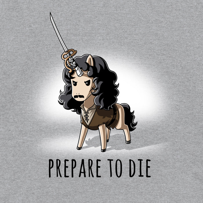 Long Sleeve T-shirt_TeeTurtle Prepare to Die heather gray design featuring a tunic-wearing fantasy unicorn with flowing black locks, a moustache and a rapier strapped to his horn informing someone they're about to meet their end with the text "Prepare to Die".